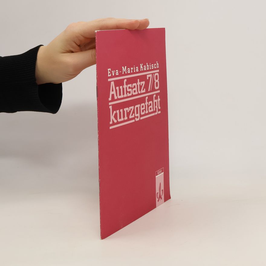 Eva-Maria Kabisch Aufsatz ... kurzgefasst 7/8