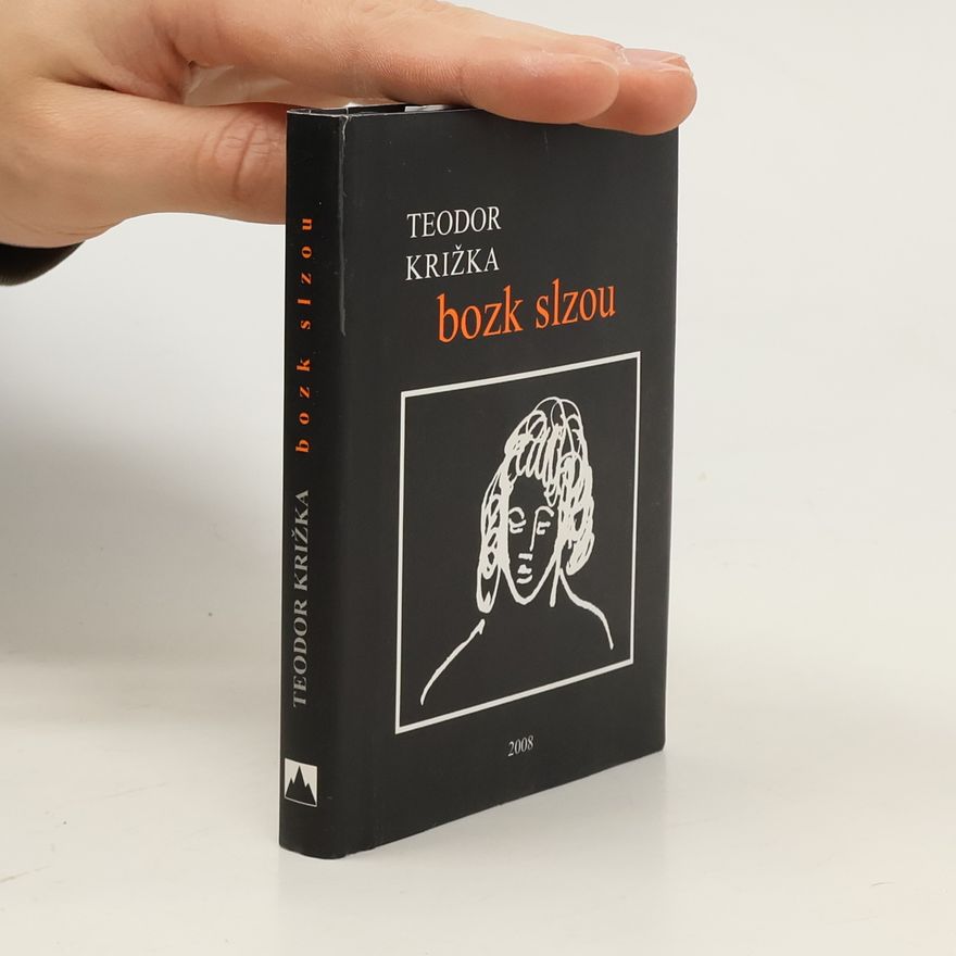 Teodor Križka Bozk slzou