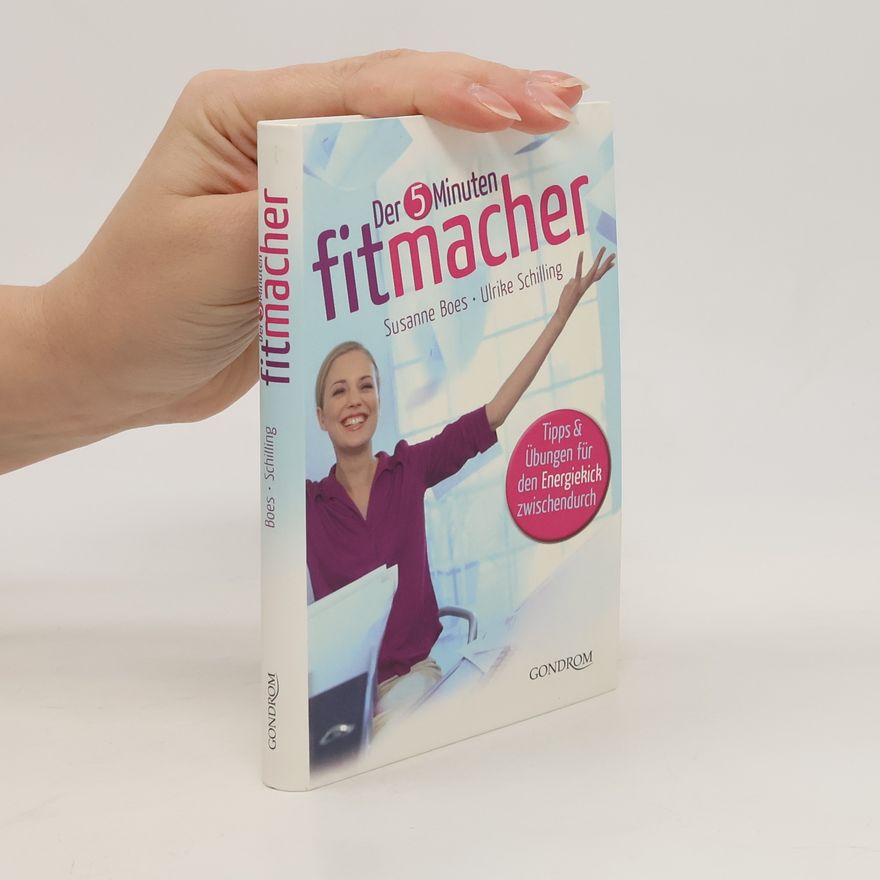 Susanne Boes Der 5-Minuten-Fitmacher