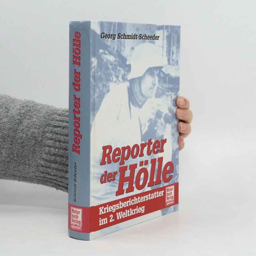 Tobias-Georg Schmidt Reporter der Hölle