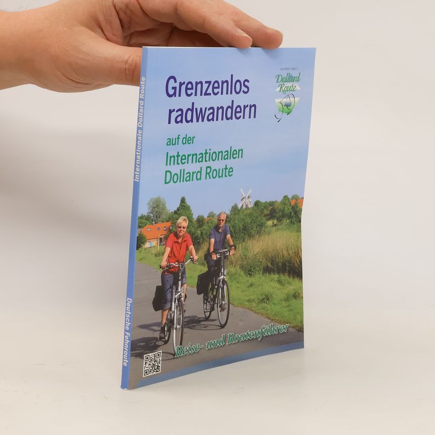 Autorenkollektiv Grenzenlos radwandern auf der Internationalen Dollard Route