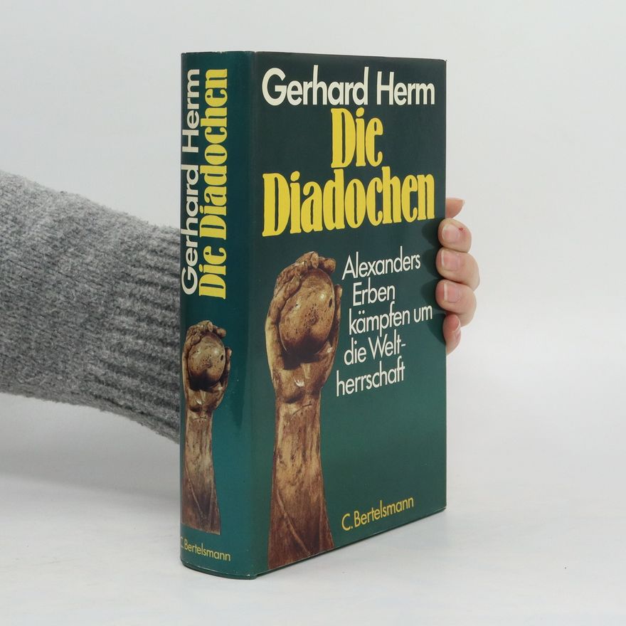 Gerhard Herm Die Diadochen