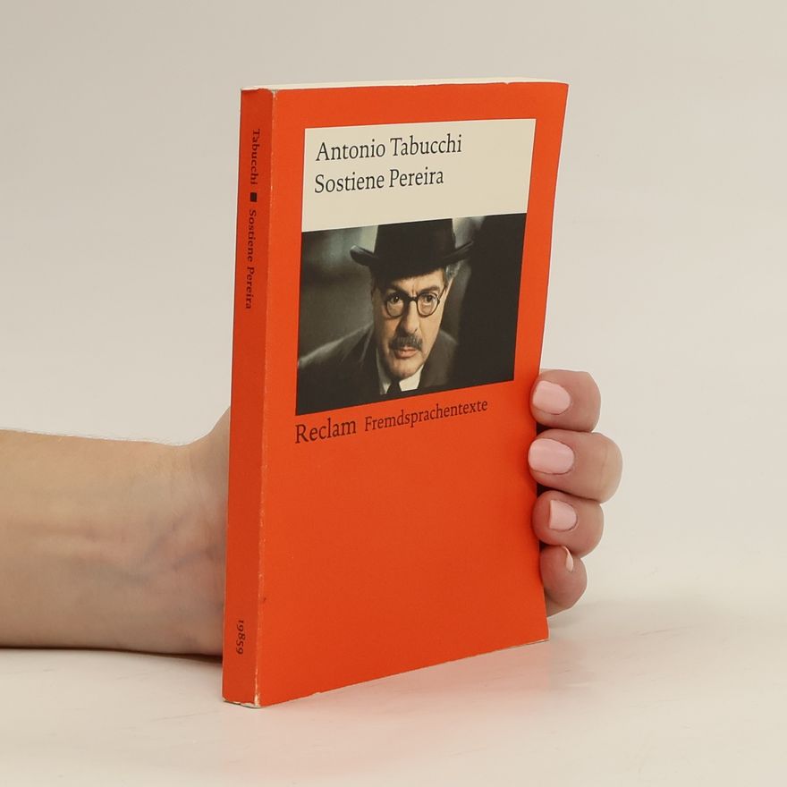 Antonio Tabucchi Sostiene Pereira
