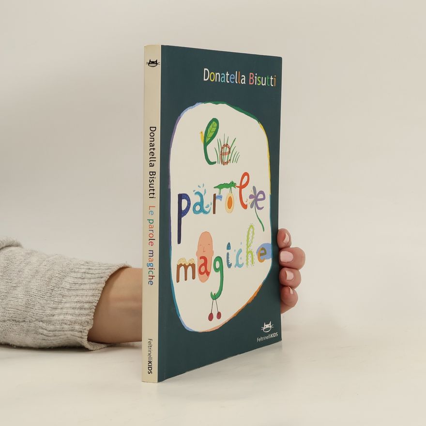 Donatella Bisutti Le Parole Magiche