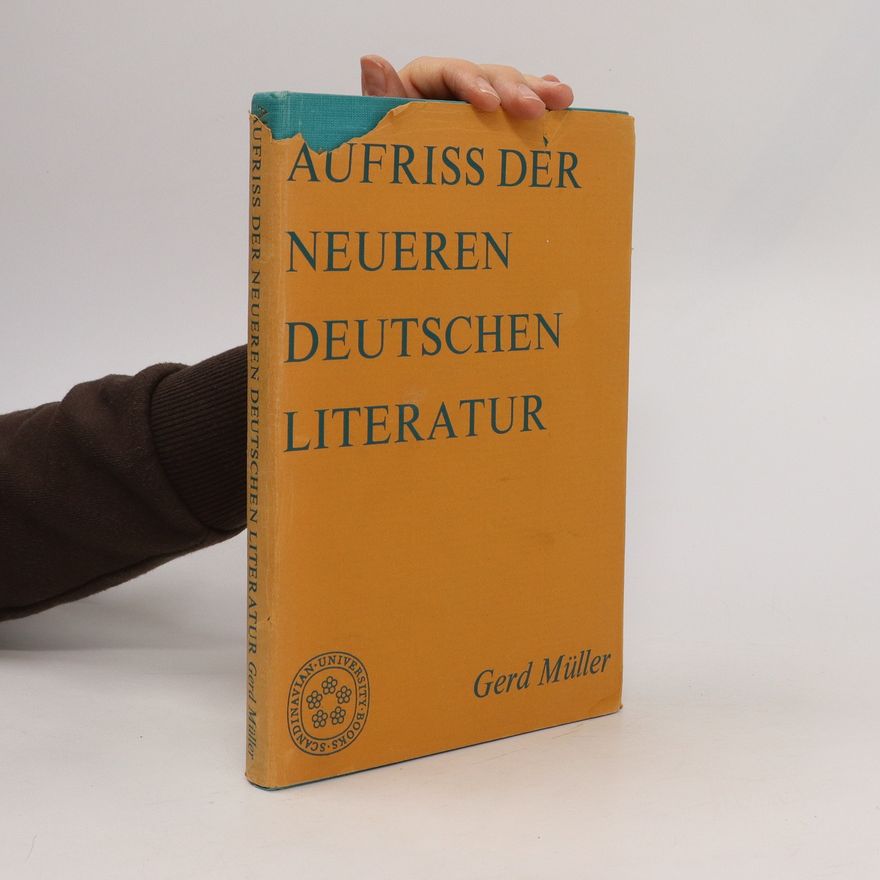 Gerd Muller Aufriss der neueren deutschen Literatur