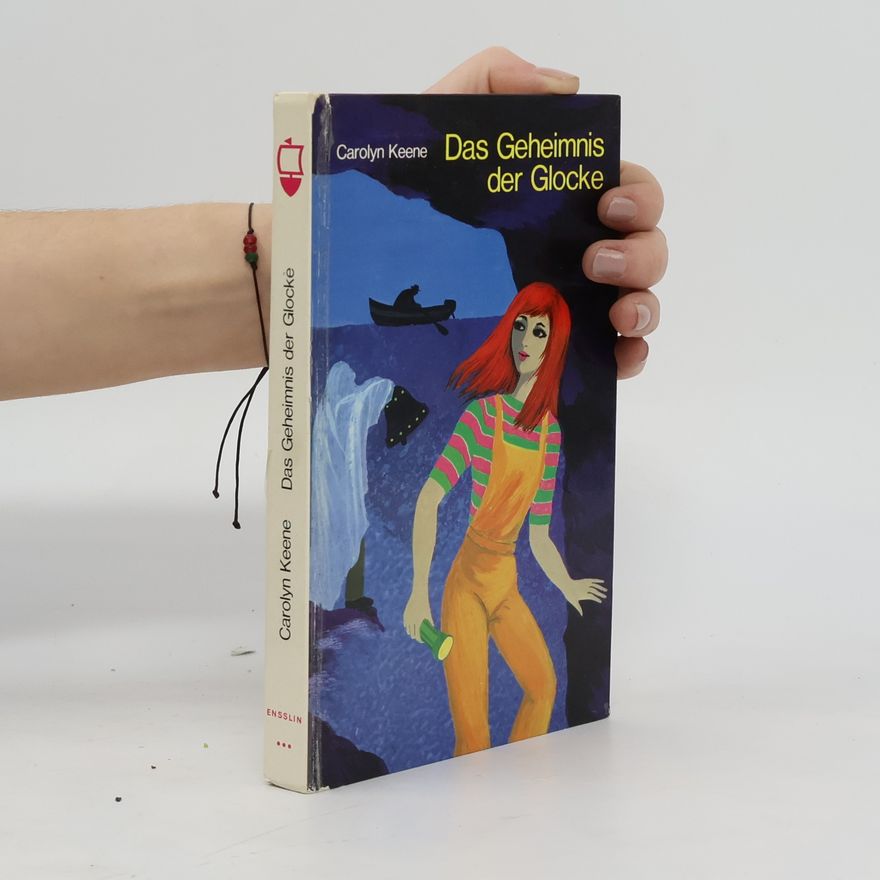Carolyn Keene Das Geheimnis der Glocke