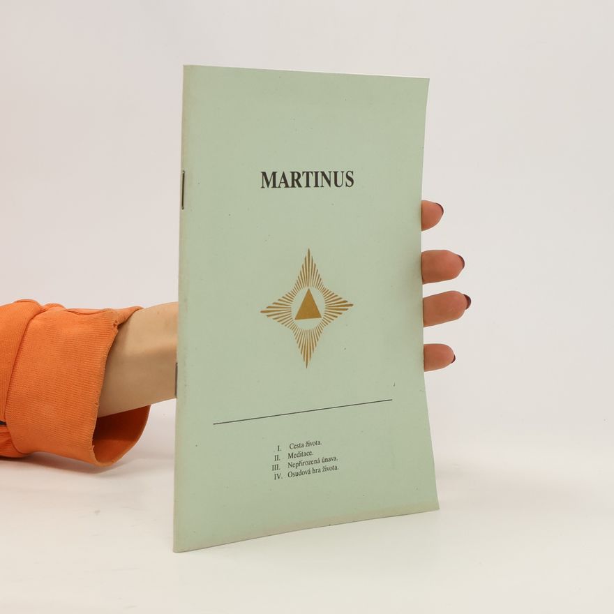 Autorenkollektiv Martinus. Cesta života. Meditace. Nepřirozená únava. Osudová hra života
