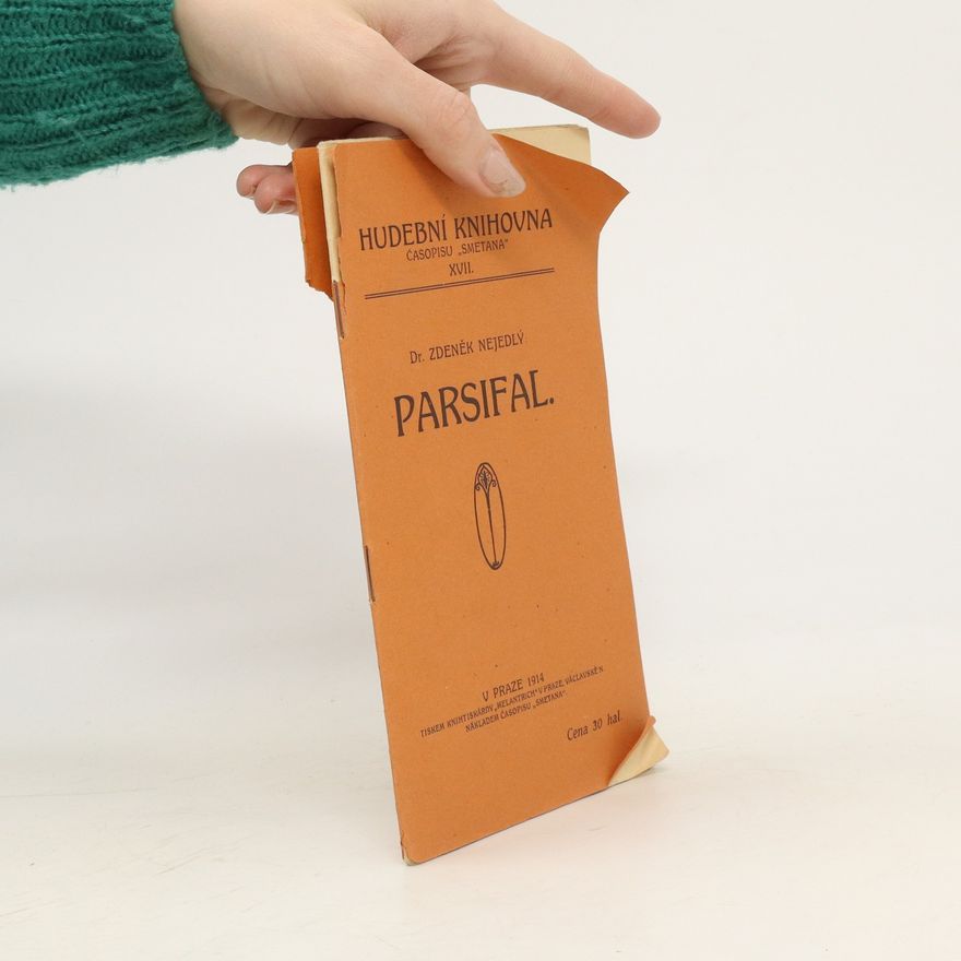 Zdeněk Nejedlý Parsifal