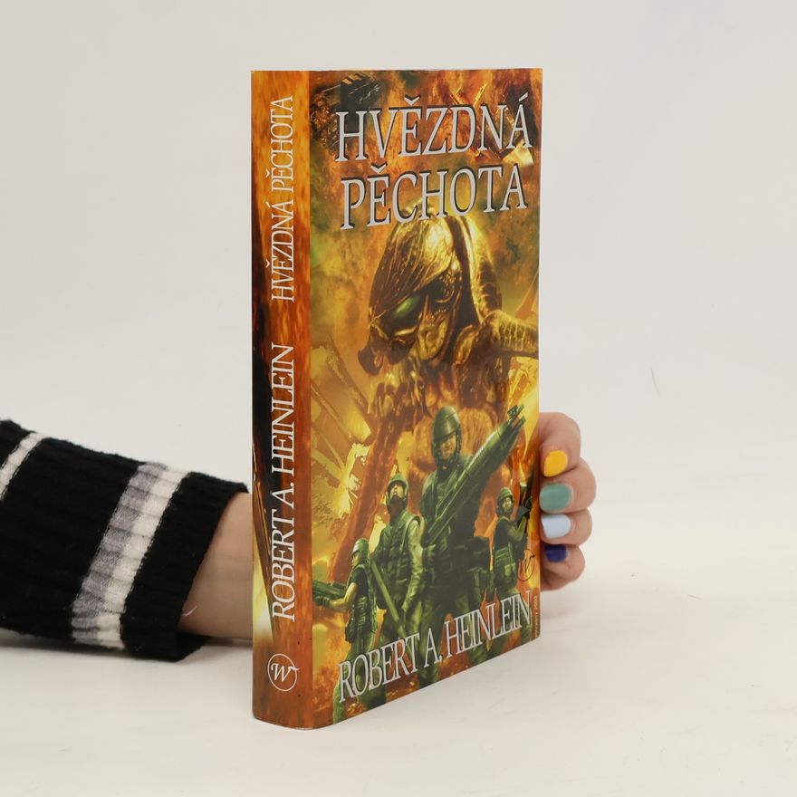 Robert A. Heinlein Hvězdná pěchota
