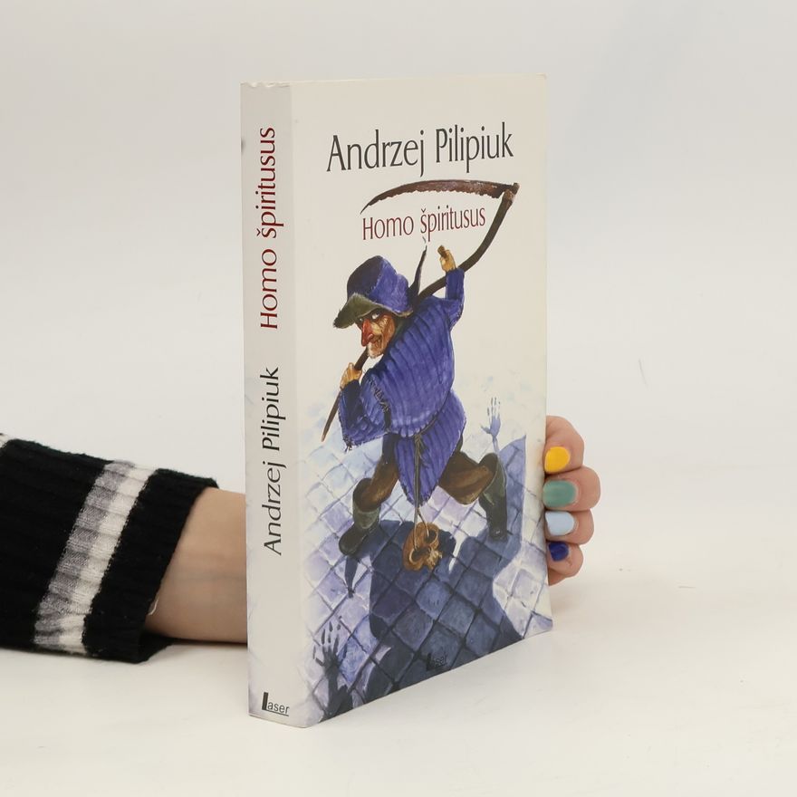 Andrzej Pilipiuk Homo špiritusus