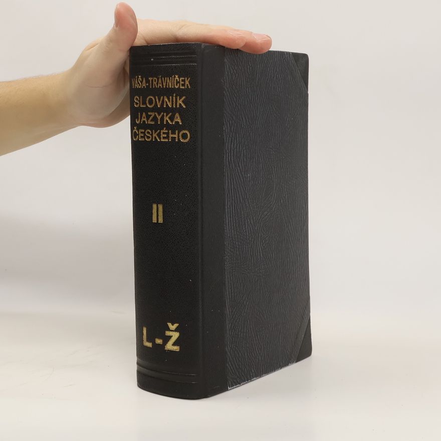 František Trávníček Slovník jazyka českého II. L-Ž