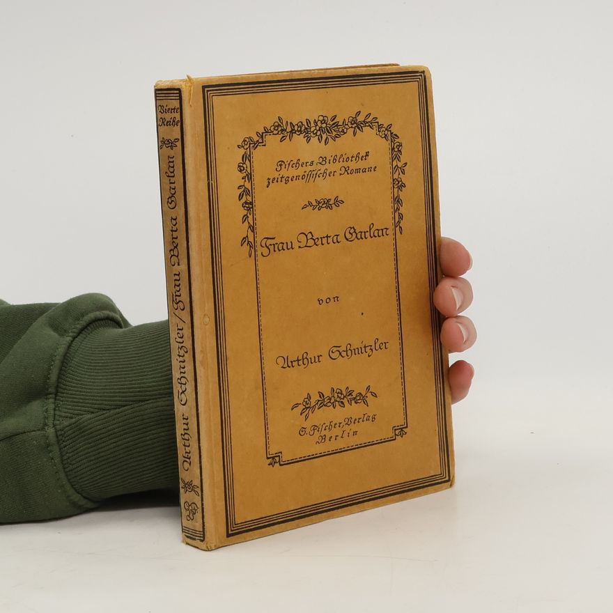 Arthur Schnitzler Frau Berta Garlan