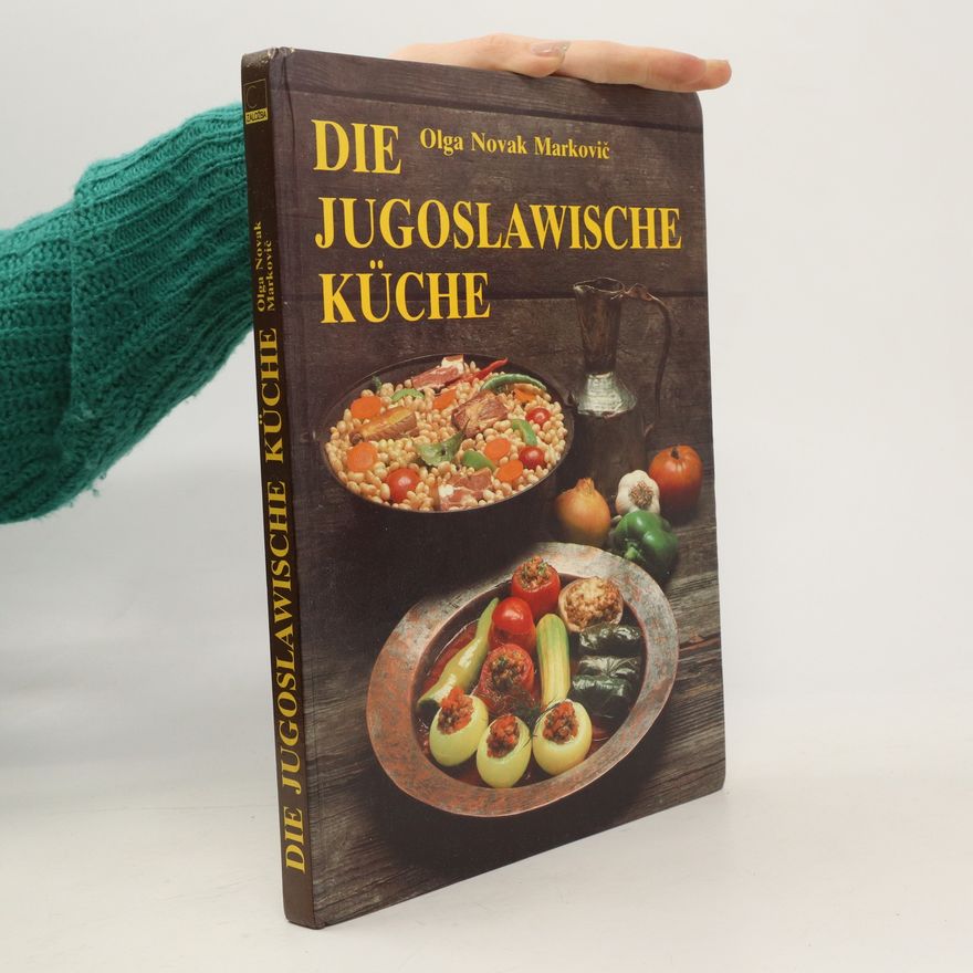 Olga Novak Markovic Die jugoslawische Küche