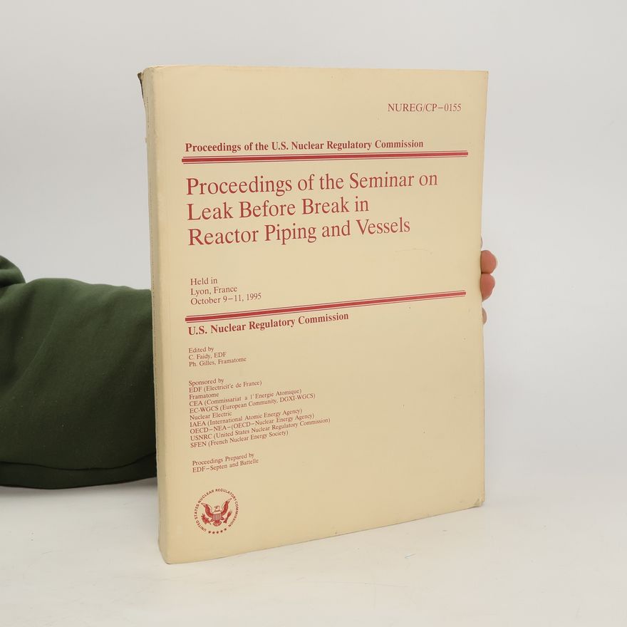 Autorenkollektiv Proceedings of the Seminar on Leak Before Break in Reactor Piping and Vessels