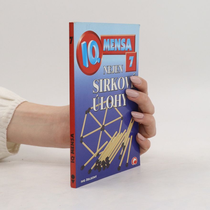 Hana Pěnčíková IQ Mensa 7. Nejen sirkové úlohy