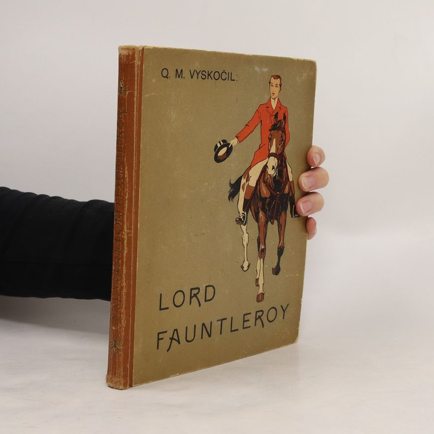 Vyskočil Q. M. Lord Fauntleroy