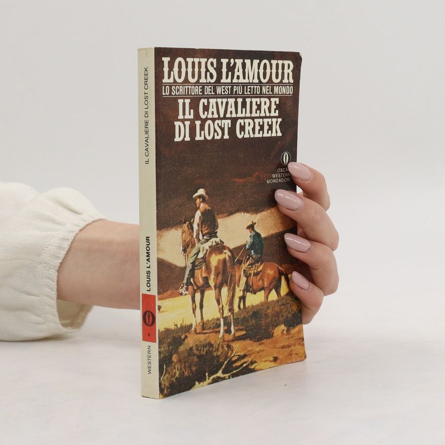 Louis Deaborn Lamoor Il Cavaliere di Lost Creek