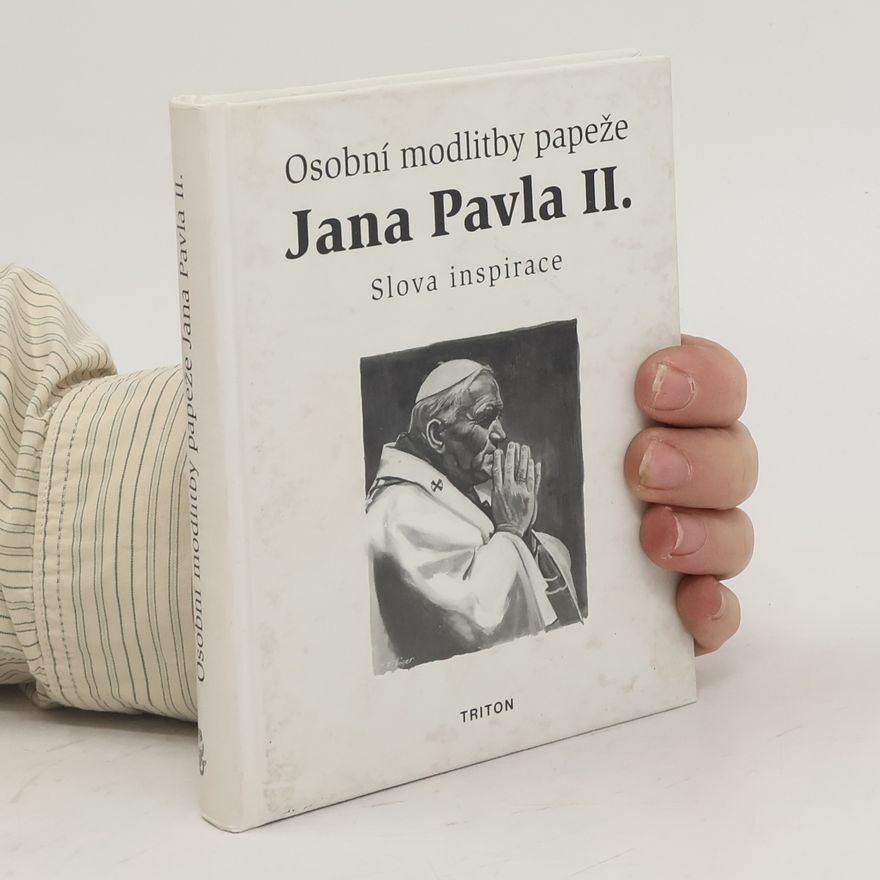 Autorenkollektiv Osobní modlitby Jana Pavla II.