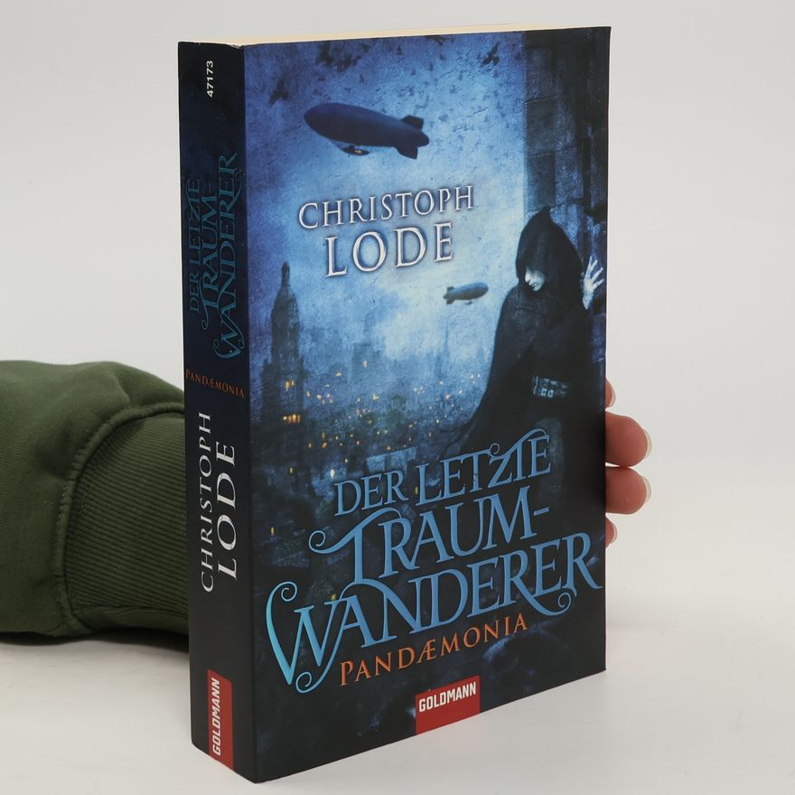 Christoph Lode Der Letzie Traum-Wanderer