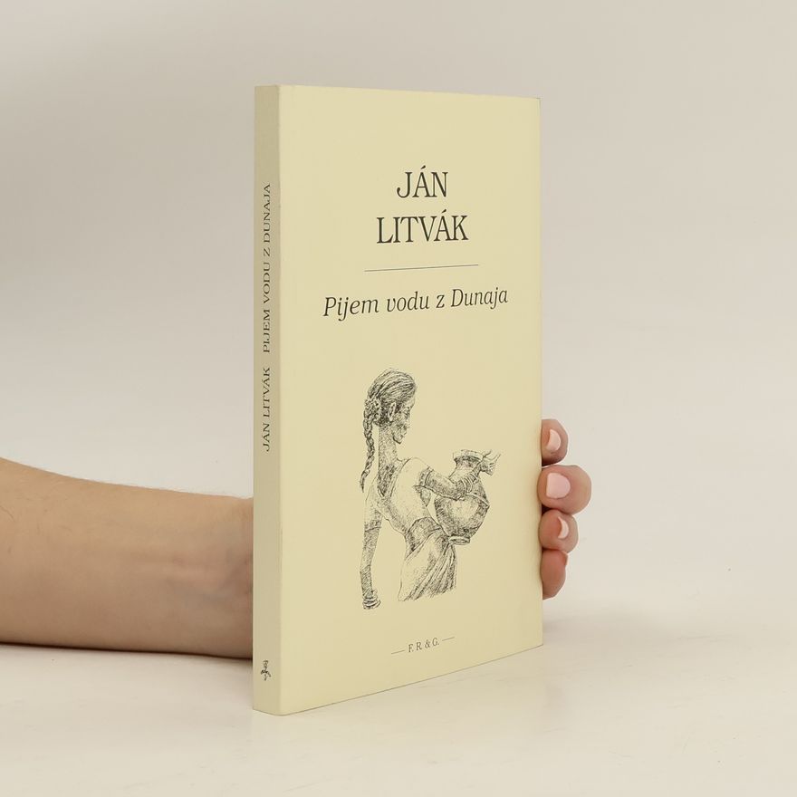 Ján Litvák Pijem vodu z Dunaja
