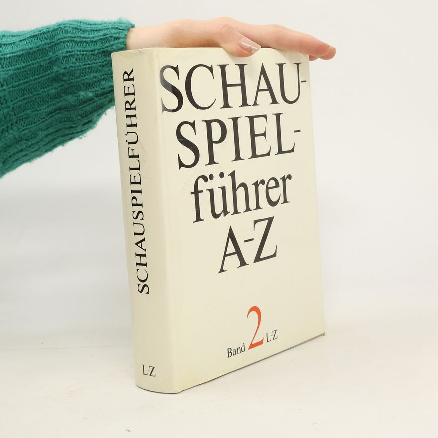 AA.VV. Schauspielführer A-Z. Band 2 (L-Z)