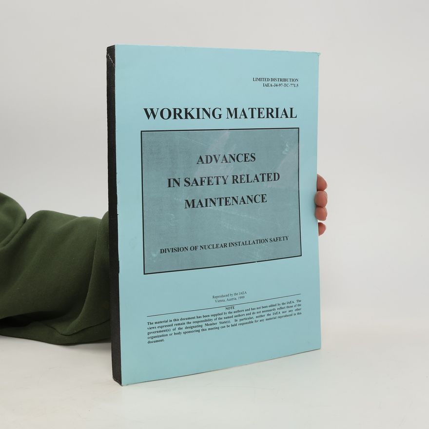 Various authors Advances in Safety Related Maintenance