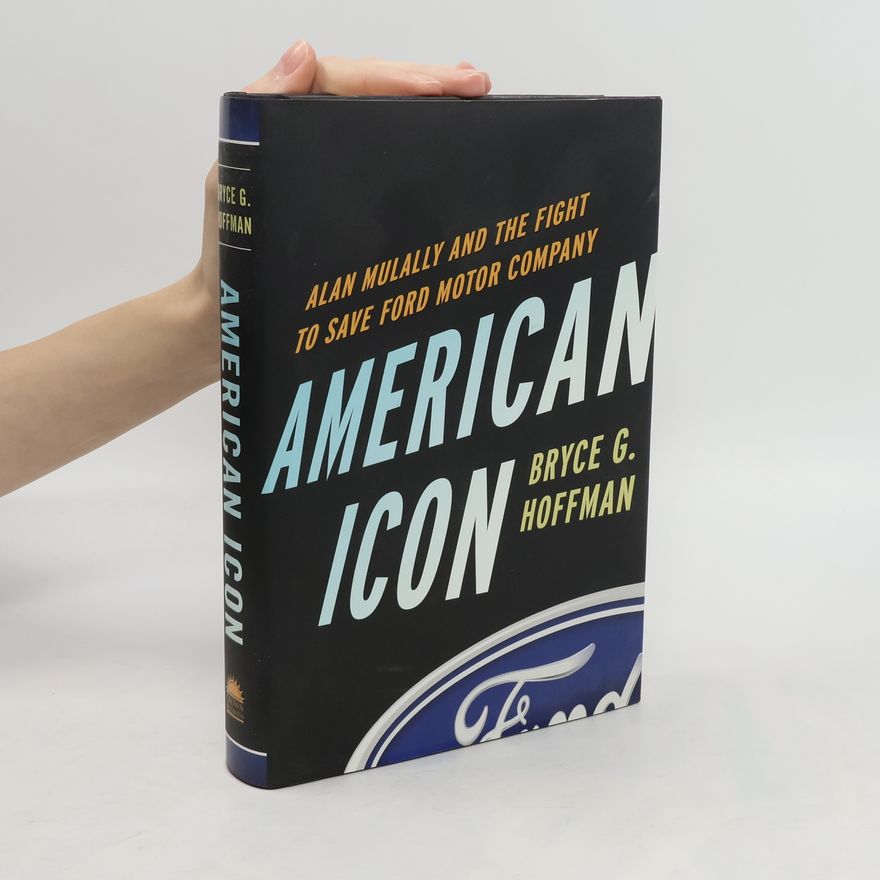Bryce G. Hoffman American Icon