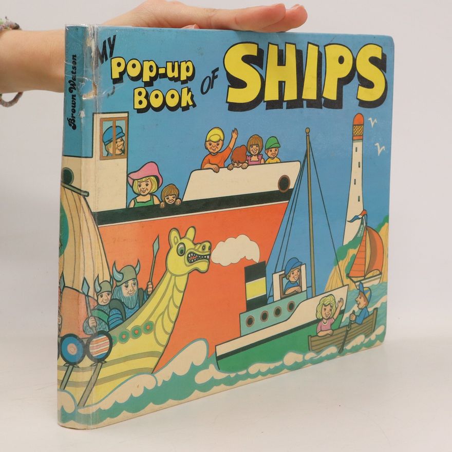 Kolektiv autorů My Pop-up Book of Ships