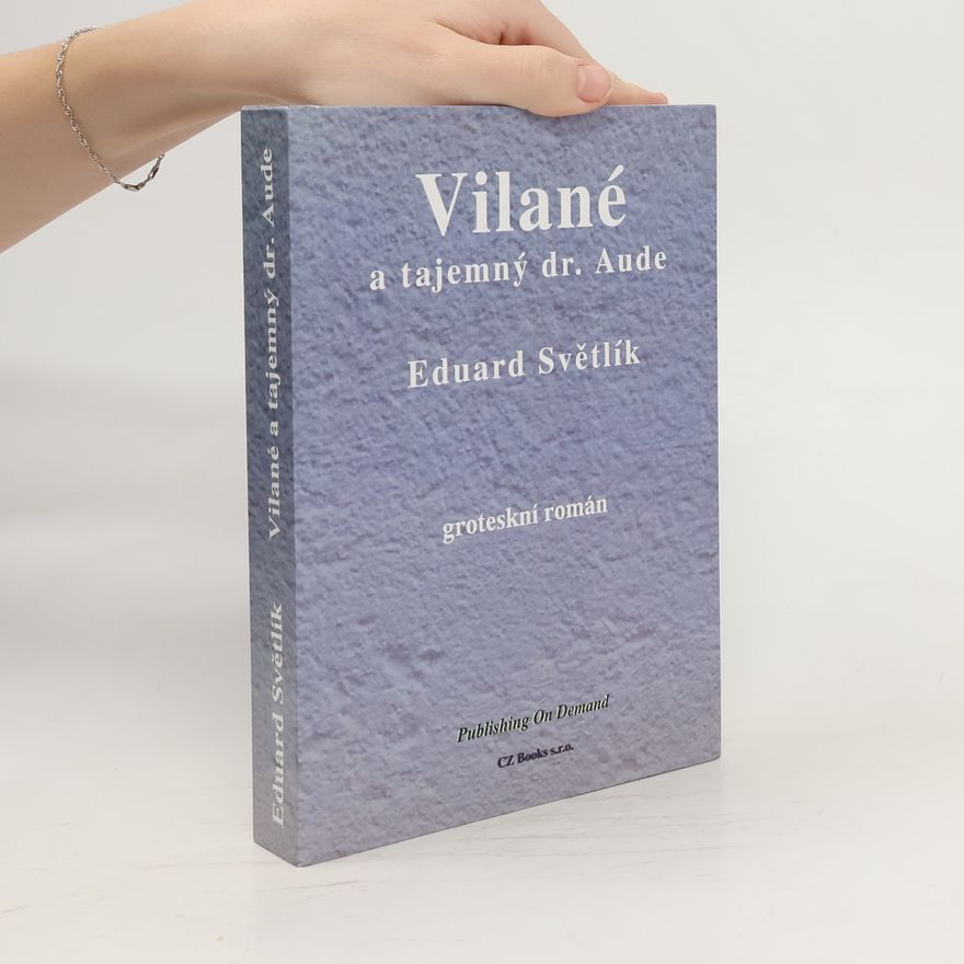 Eduard Světlík Vilané a tajemný dr. Aude