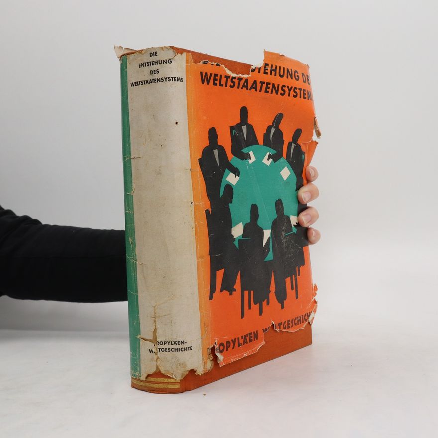 Autorenkollektiv Die Entstehung des Weltstaatensystems