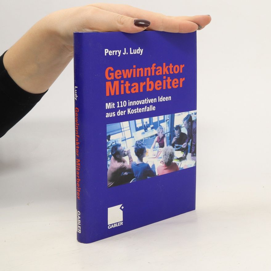 Perry J. Ludy Gewinnfaktor Mitarbeiter