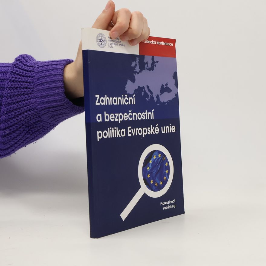 Various authors Zahraniční a bezpečnostní politika Evropské unie