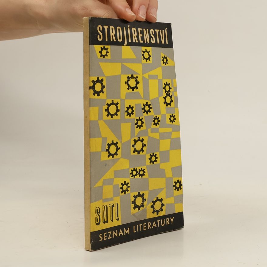 Kolektiv autorů Seznam strojírenské literatury