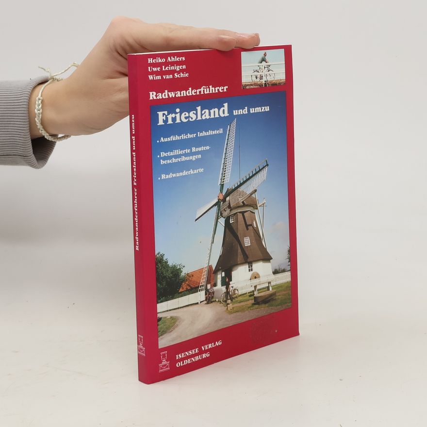 Wim van Schie Radwanderführer Friesland und umzu