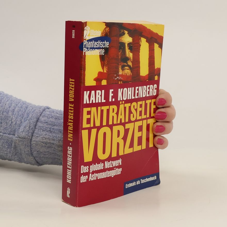 Karl-Friedrich Kohlenberg Enträtselte Vorzeit