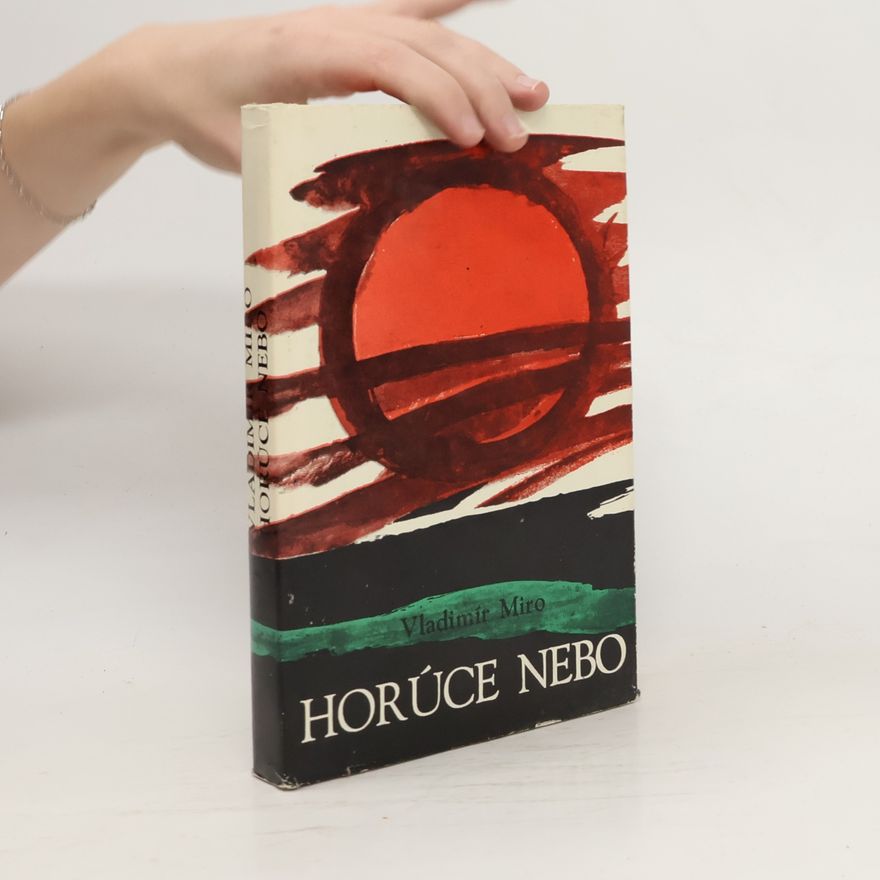 Vladimír Miro Horúce nebo, čiže, Epizóda