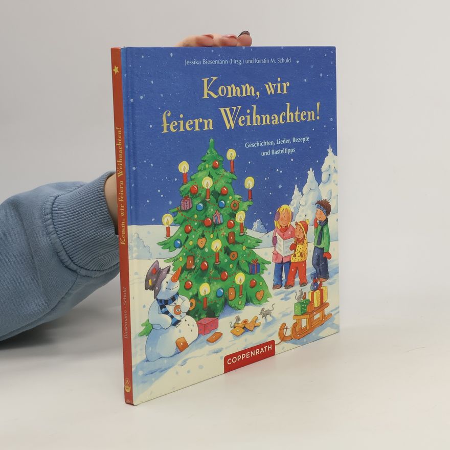 Kerstin M. Schuld Komm, wir feiern Weihnachten!