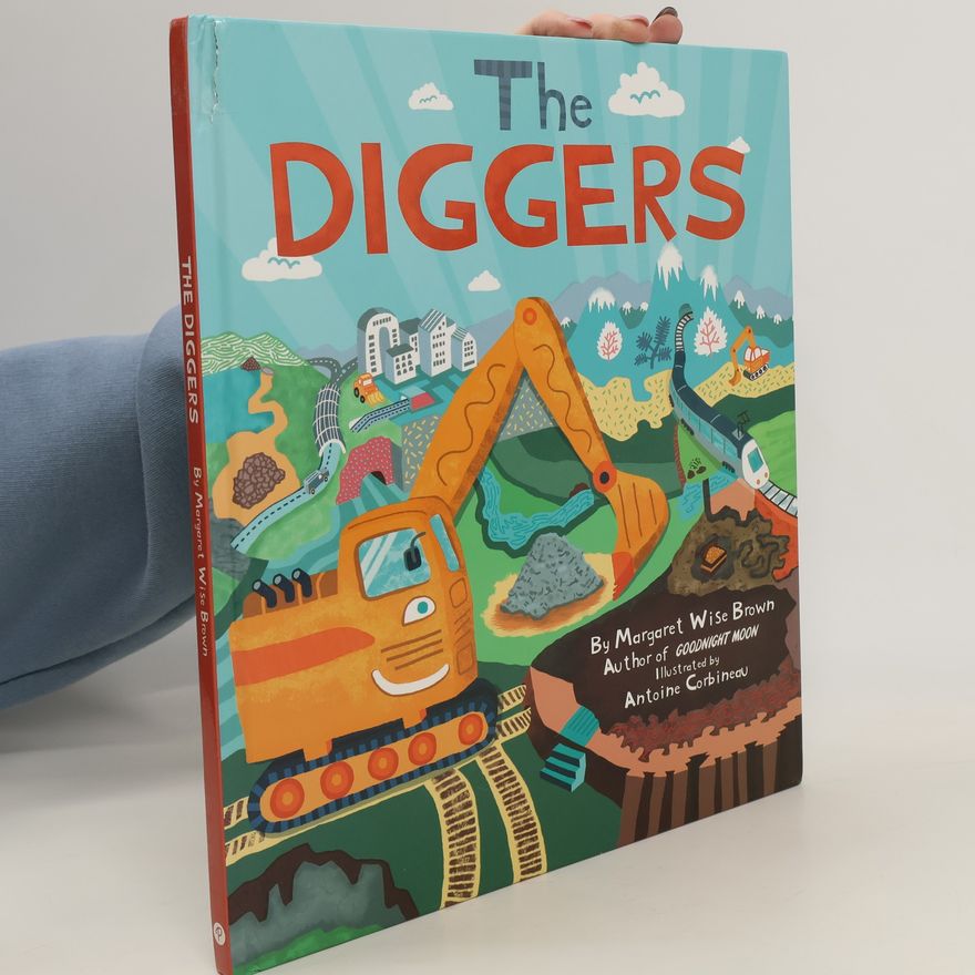 Margaret Wise Brown The Diggers
