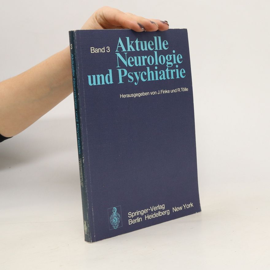 Thomas R. Tölle Aktuelle Neurologie und Psychiatrie 3