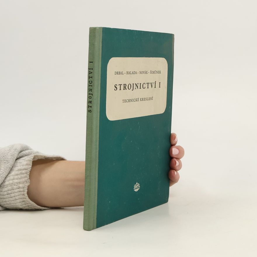 Kolektiv autorů Strojnictví I.