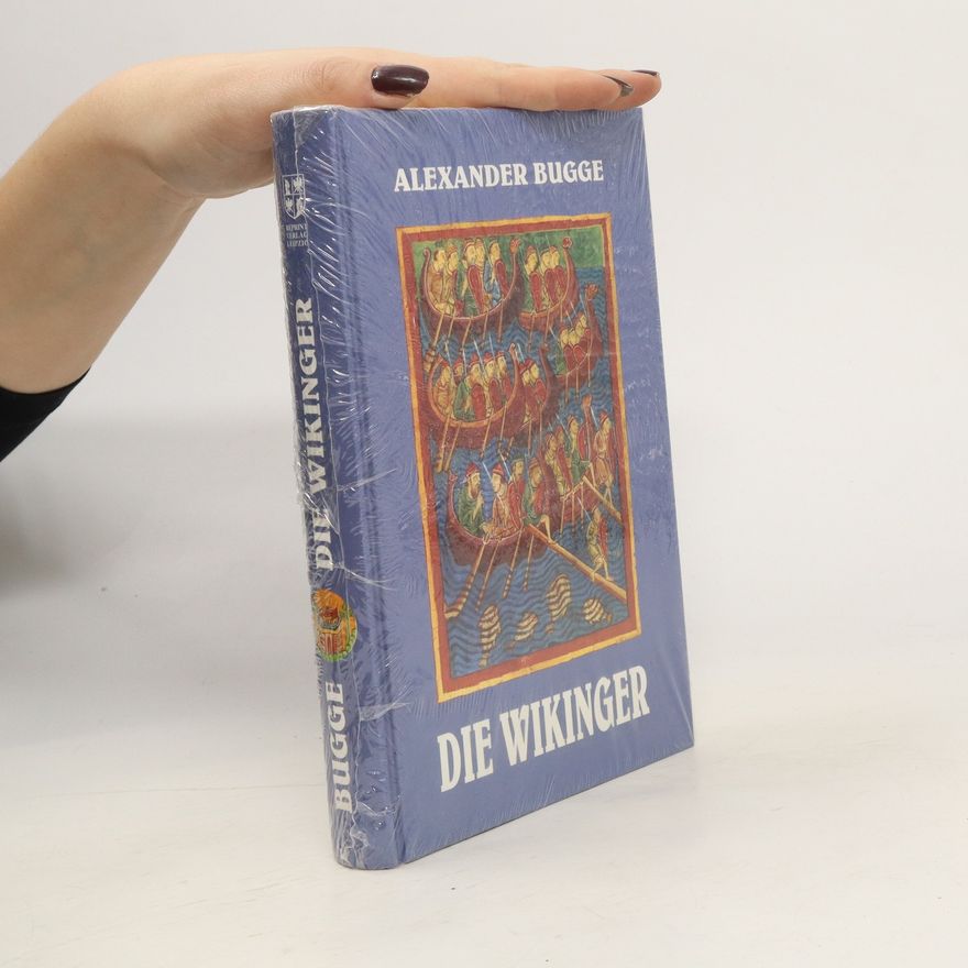 Alexander Bugge Die Wikinger