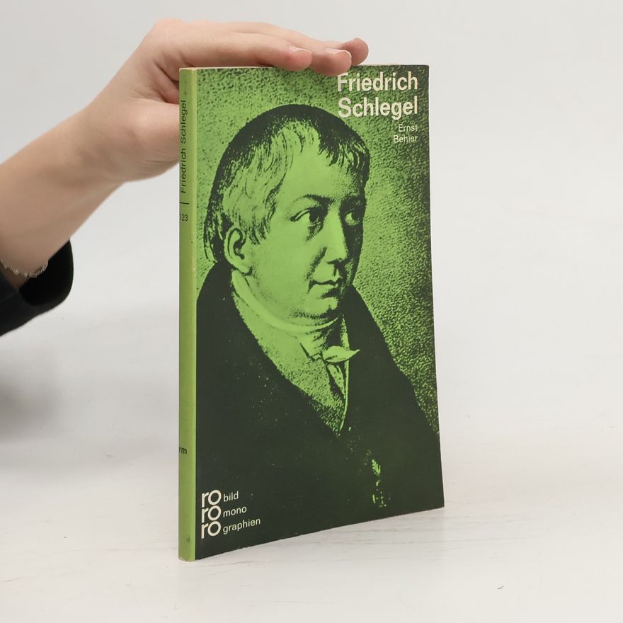Ernst Behler Friedrich Schlegel