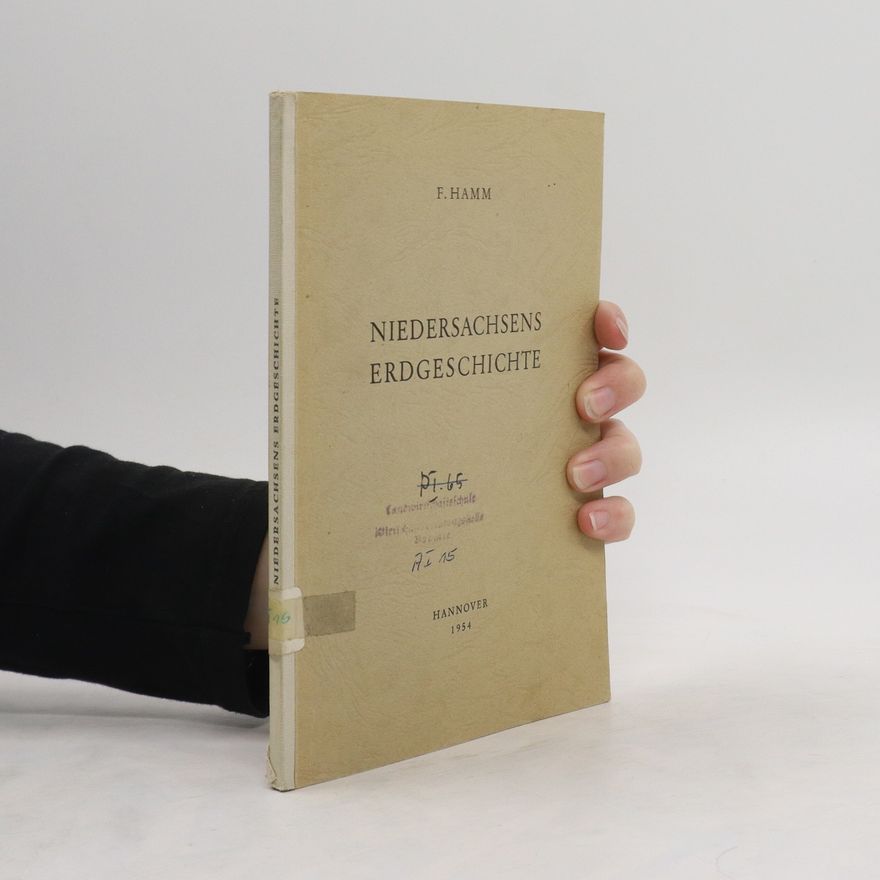 F. Hamm Niedersachsens Erdgeschichte