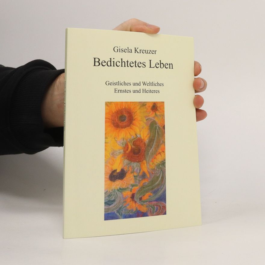 Gisela Kreuzer Bedichtetes Leben
