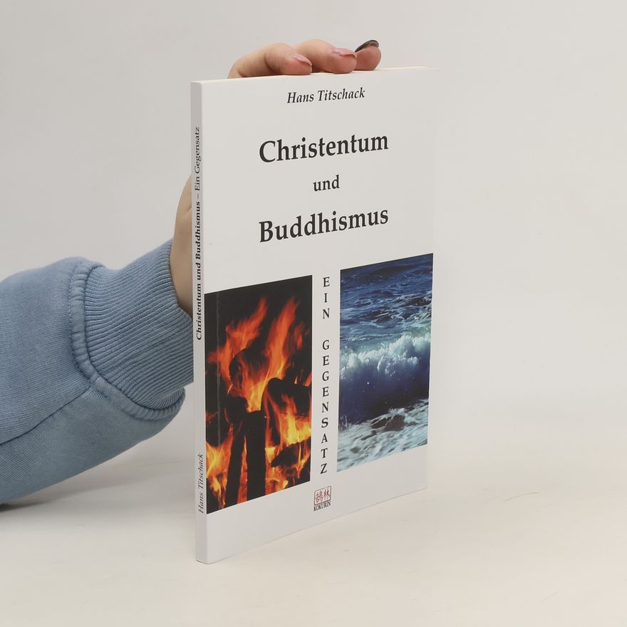 Hans Titschack Christentum und Buddhismus