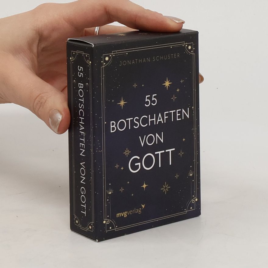 Jonathan Schuster 55 Botschaften von Gott