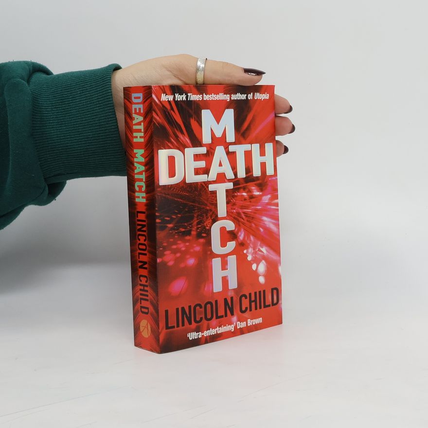 Lincoln Child Death Match