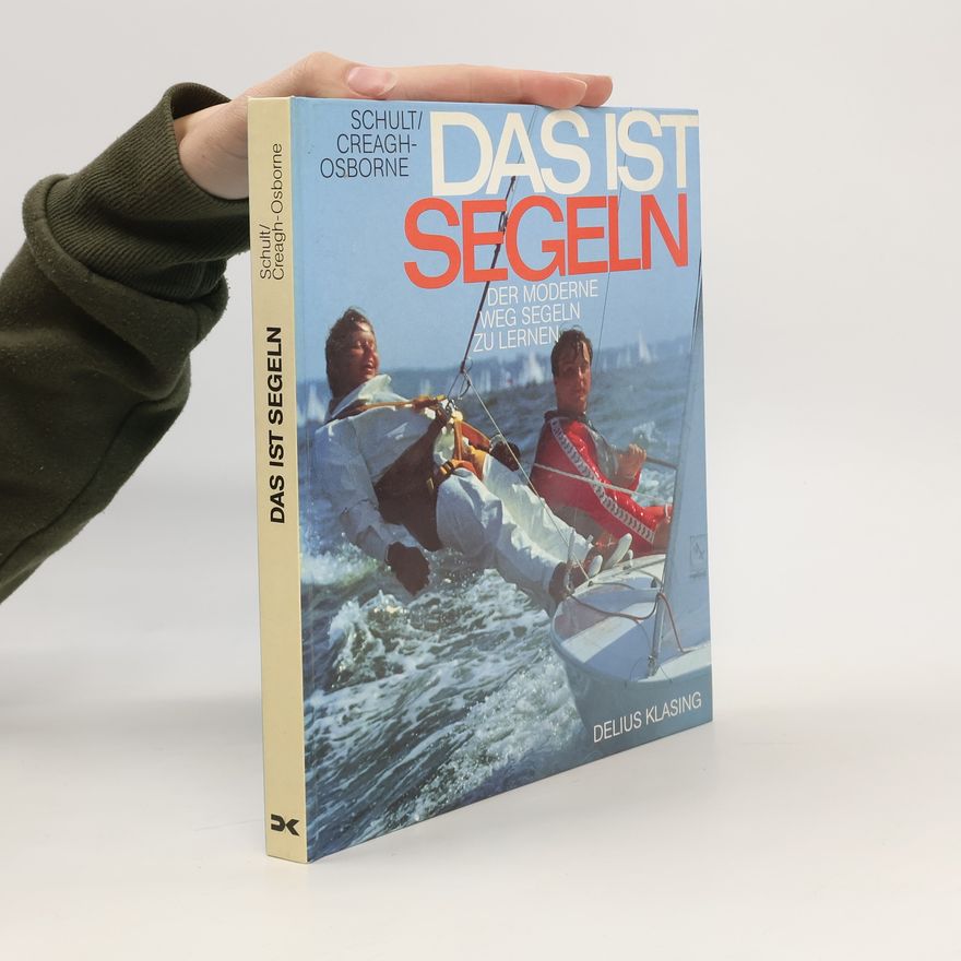Joachim Schult Das ist Segeln