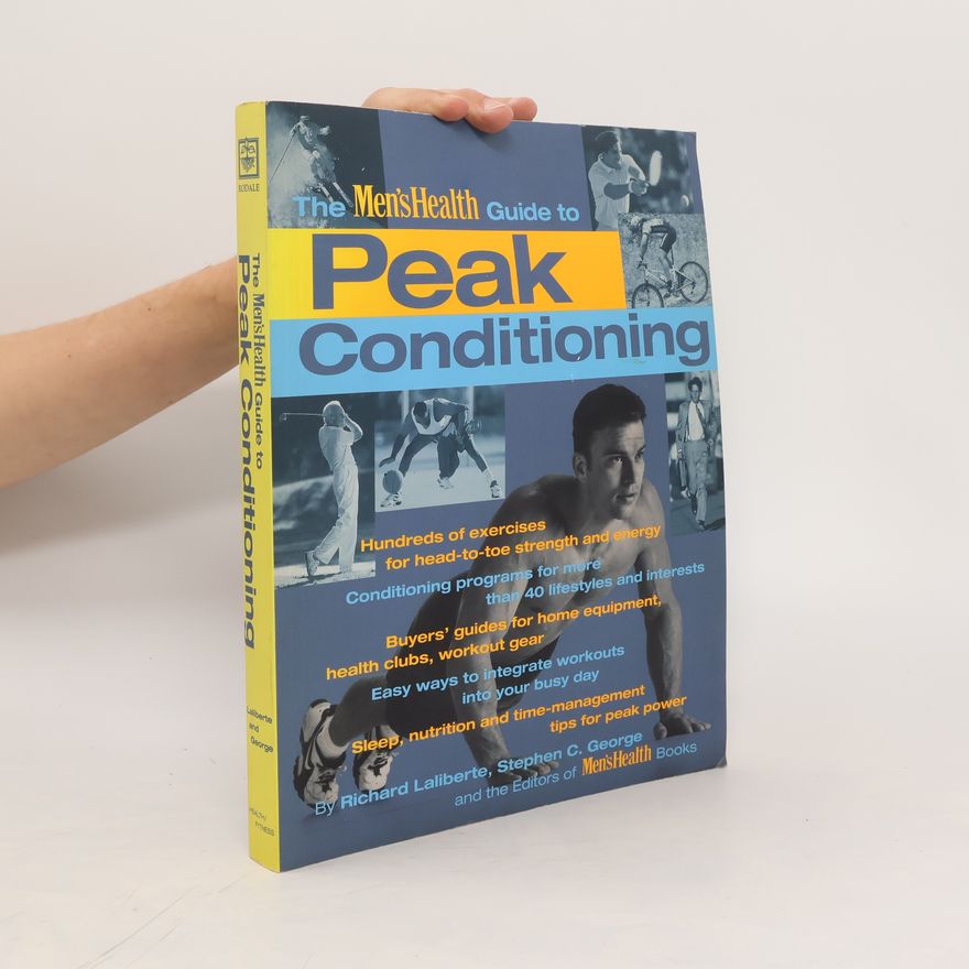 Richard Laliberte The Men's Health Guide To Peak Conditioning