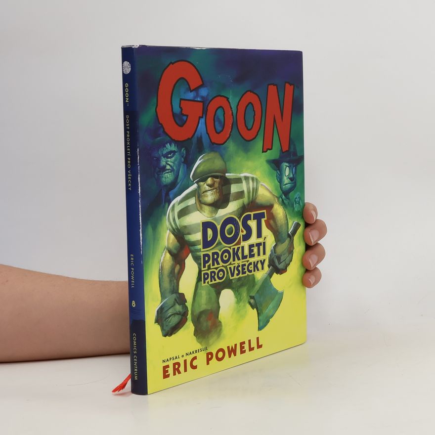 Eric Powell Goon #8 - Dost prokletí pro všecky